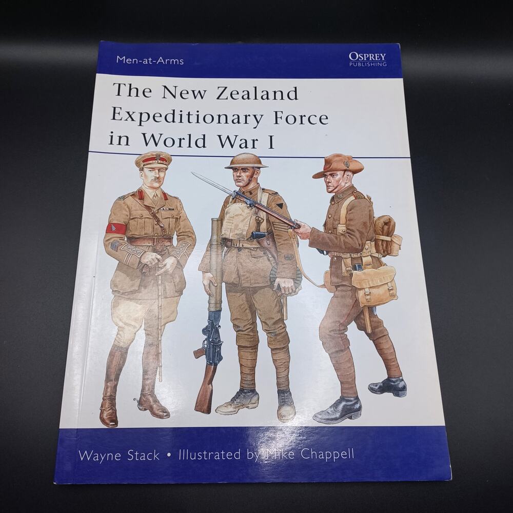 The New Zealand Expeditionary Force in World War I by Wayne Stack PB - Excellent